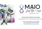 Campanha Maio Furta-cor chega a Guaxupé com foco na saúde mental das mães