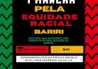 1ª Marcha para a Equidade Racial de Bariri acontece em 25 de novembro