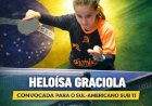 Jaú na Seleção Brasileira de Tenis de Mesa: Helô Graciolla é convocada para o Sul-Americano Sub-11