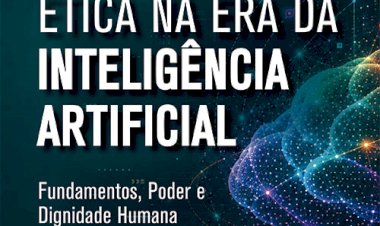 “Ética na Era da Inteligência Artificial”: Policial civil, professora e advogada lançam livro sobre os desafios impostos pelas novas tecnologias à sociedade contemporânea