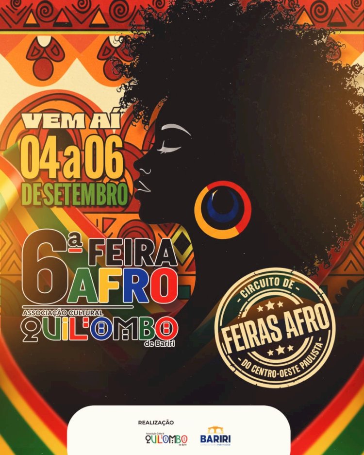 6ª Feira Afro Bariri reúne música, cultura, gastronomia e educação em três dias de programação gratuita